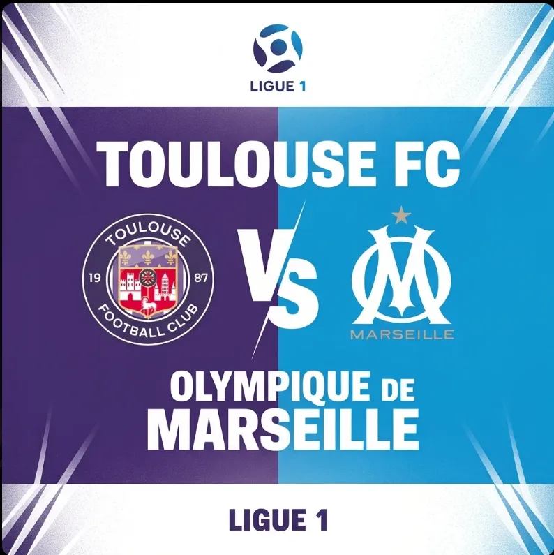 Match Toulouse contre Marseille en Ligue 1 : analyse et débrief