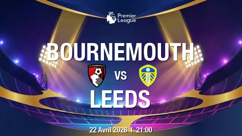 pronostic AFC Bournemouth Leeds United FC : duel intense