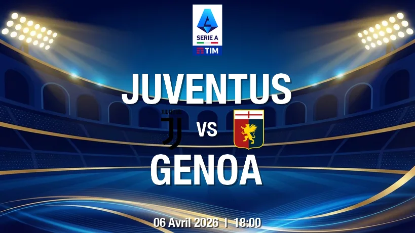 pronostic Juventus FC Genoa CFC : la Juve sous pression