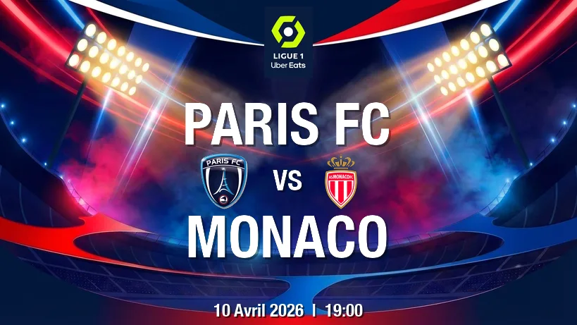 pronostic Paris FC Monaco FC : duel piégeux à 19h